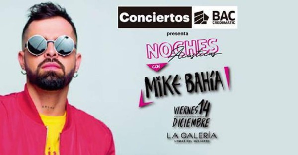 Noches Acústicas presenta a Mike Bahía por primera vez en Honduras