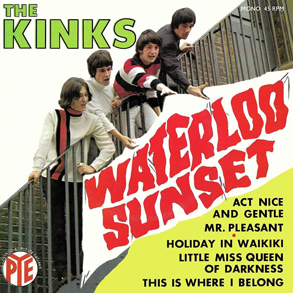 The Kinks (Waterloo Sunset)