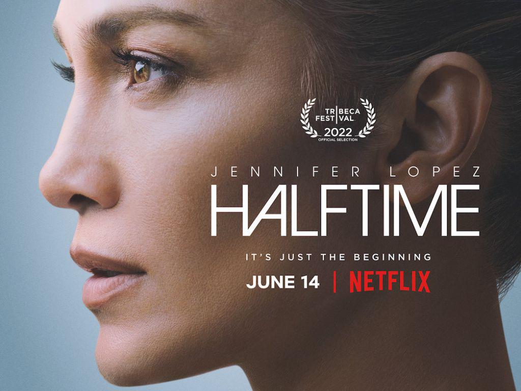 Jennifer López: Halftime. La multifacética JLo contará en un documental como es la presión de su vida bajo los reflectores de los escenarios. Estreno 14 de junio. 