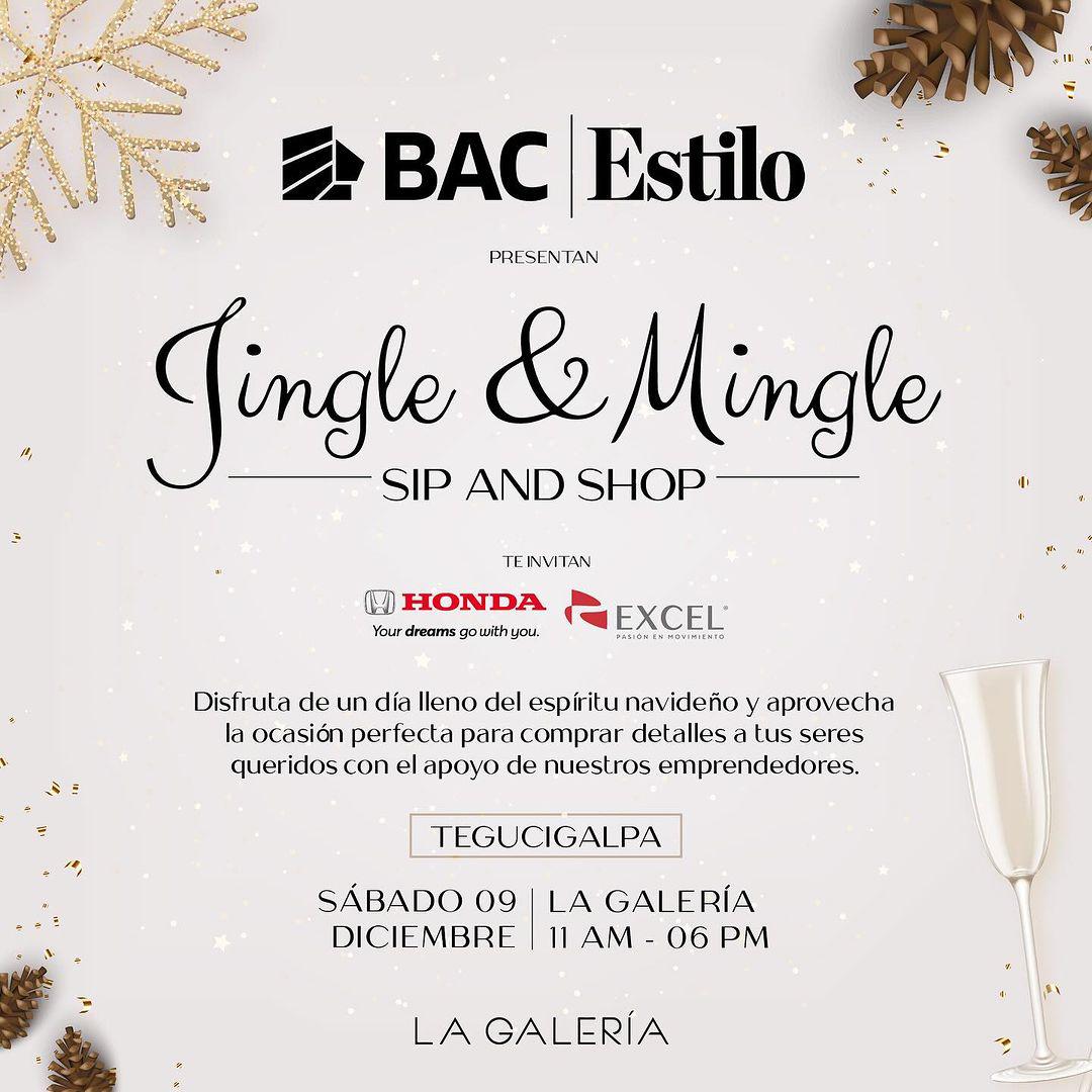 Sé parte de una experiencia única en el <u><b><a rel="nofollow" href="https://www.instagram.com/p/C0cs-_MptWY/?utm_source=ig_web_copy_link&amp;igshid=MzRlODBiNWFlZA==">Jingle &amp; Mingle</a></b></u> de BAC y <u><b><a rel="nofollow" href="https://www.instagram.com/revista_estilo/?img_index=1">Estilo</a>.</b></u> Honda y Excel te invitan a comprar regalos originales y apoyar a emprendedores y marcas hondureñas. No te pierdas este increíble evento el sábado 9 de diciembre en <u><b><a rel="nofollow" href="https://www.instagram.com/lagaleriahn/">La Galería</a></b></u>, Tegucigalpa, y el domingo 10 de diciembre en Plaza Forensa, San Pedro Sula. 