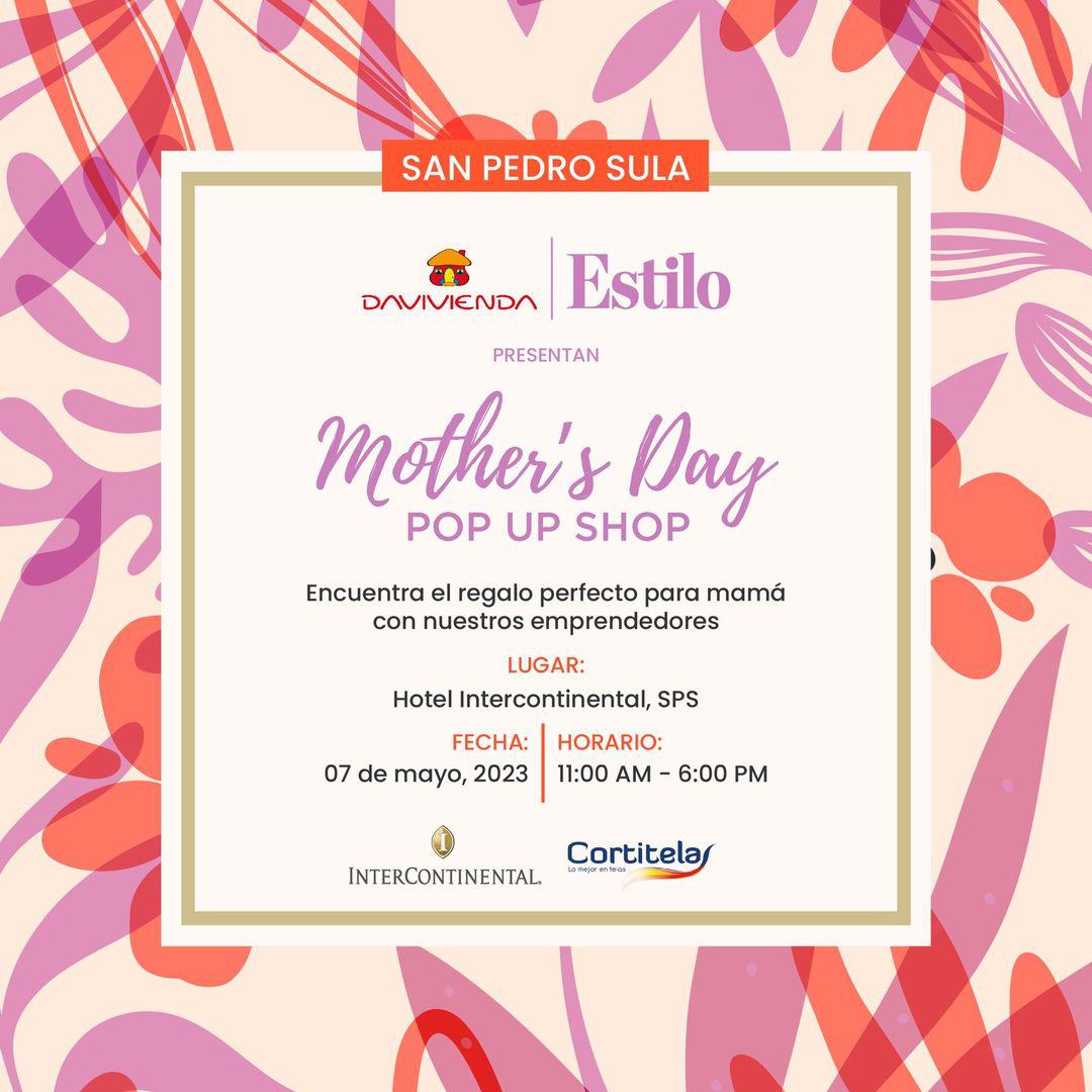 ¡Celebra el Día de las Madres con Estilo en el Mother’s Day Pop Up Shop edición SPS!