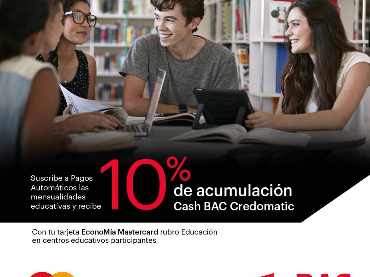 BAC Credomatic apoya la educación con acumulación especial de Cash BAC Credomatic y facilidades de pago en la matrícula escolar