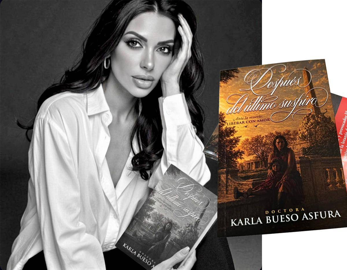 “Después del Último Suspiro” por Karla Bueso Asfura : Un libro que abraza el alma en tiempos de duelo