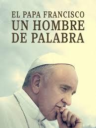 <b>El Papa Francisco: un hombre de palabra (MAX)</b>Dirigido por Wim Wenders y avalado por el Vaticano, este documental es uno de los retratos más profundos sobre Francisco. A través de entrevistas directas, imágenes de archivo y momentos clave de su papado, el Papa reflexiona sobre temas como el medio ambiente, la pobreza, la migración y el papel de la Iglesia en el mundo moderno.