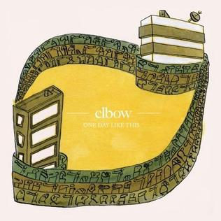 Elbow (One Day Like This)