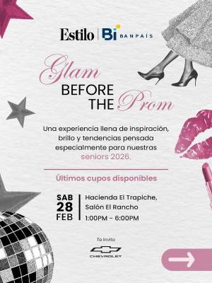 Revista Estilo y BANPAÍS presentan Glam Before The Prom