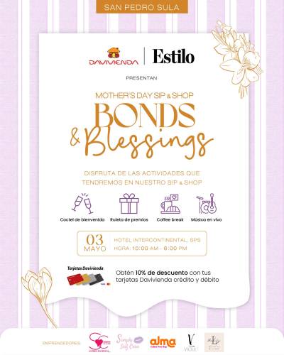 Bonds &amp; Blessings: así será el evento para mamá en San Pedro Sula