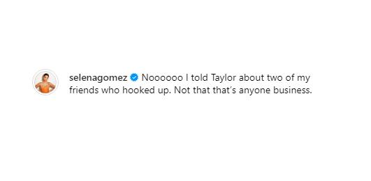 “Le conté a Taylor sobre dos de mis amigos que se liaron. No es que eso sea asunto de nadie”, escribió la estrella en Instagram. 