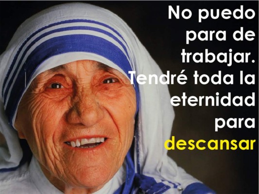 Las frases memorables de la Madre Teresa