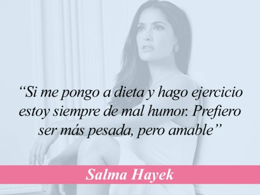 Salma Hayek en frases