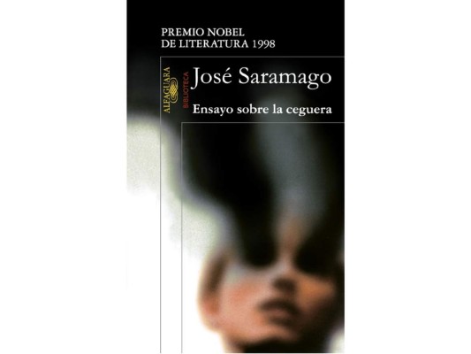 6. Ensayo sobre la Ceguera de José Saramago, una obra plagada de escenas crudas que llaman a la conciencia de la realidad humana