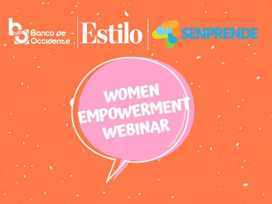 Revista Estilo, Banco de Occidente y SENPRENDE presentan “Women Empowerment Webinar”