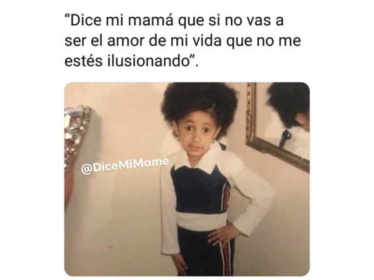 'Dice mi mamá' el meme de Cardi B