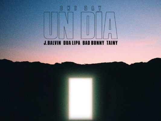 “One Day”, el nuevo éxito de J Balvin, Dua Lipa, Tainy y Bad Bunny  