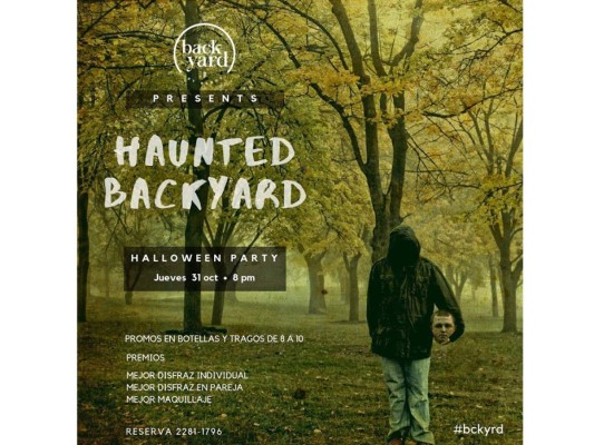 Haunted Backyard en Backyard by Berde<br/>Sin duda esta es una de las mejores opciones para celebrar Halloween en Tegucigalpa. Haunted Backyard es la fiesta organizada por Backyard by Berde y promete ser una de las noches de terror más increíbles que puedas experimentar. La cita es este 31 de octubre y podas disfrutar de muchas sorpresas, promociones en botellas, jarras y premios. <br/>