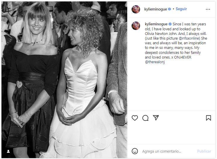 Kylie Minogue: “Desde que tenía diez años, he amado y admirado a Olivia Newton John. Y siempre lo haré. Ella fue, y siempre será, una inspiración para mí de muchas, muchas maneras. Mi más sentido pésame a su familia y seres queridos. x ONJ4EVER”.