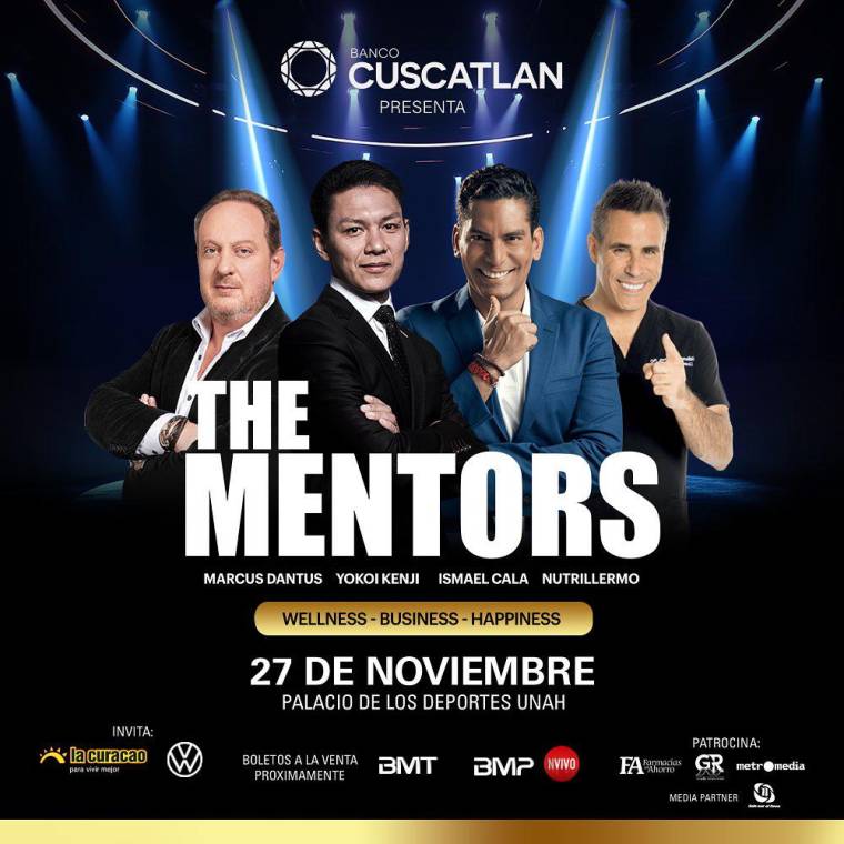 El próximo 27 de noviembre The Mentors llega a Honduras en un encuentro único de bienestar, negocios y felicidad presentado por BMP con la participación de Marcus Dantus, Yokoi Kenji, Ismael Cala y Nutrillermo.