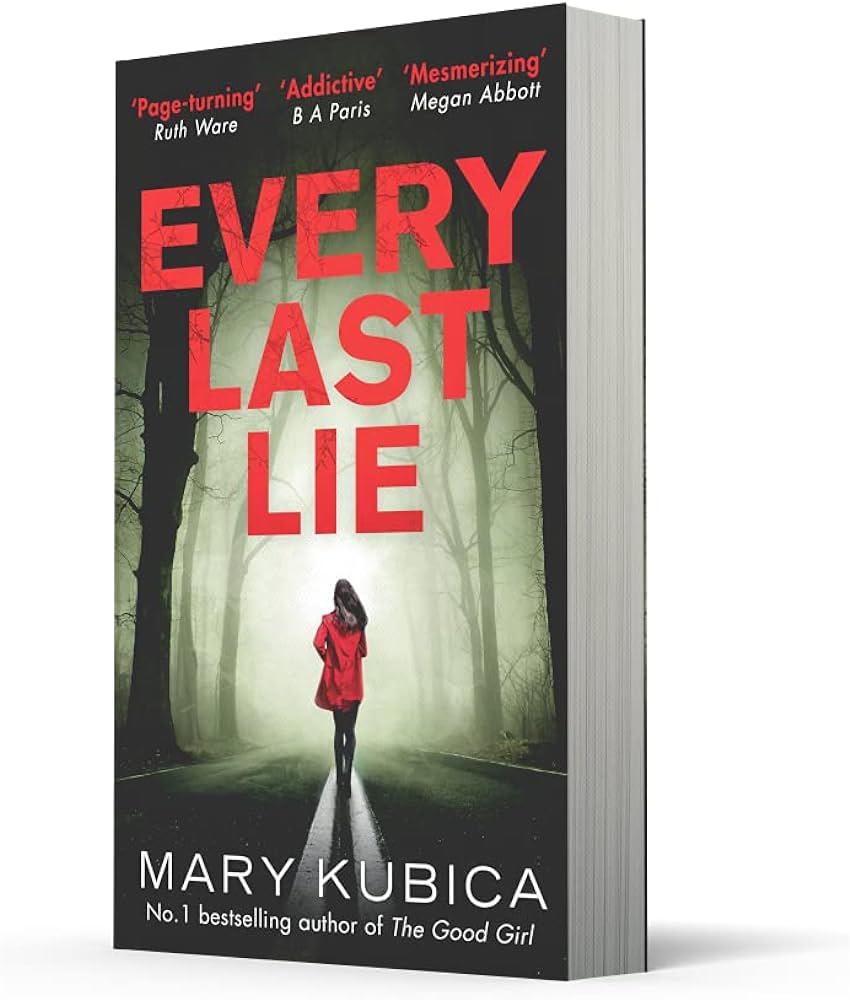 <b>EVERY LAST LIE BY MARY KUBICA.</b> El mundo de Clara Solberg se hace añicos cuando su esposo y su hija de cuatro años sufren un accidente automovilístico en el que muere Nick, mientras que Maisie resulta notablemente ilesa. El accidente se considera un accidente... hasta los días siguientes, cuando Maisie comienza a tener terrores nocturnos que hacen que Clara se pregunte qué sucedió realmente esa fatídica tarde. Atormentada por el dolor, Clara se ve inmersa en una búsqueda desesperada de la verdad y no se detendrá ante nada para descubrirla, y la verdad es sólo el comienzo de esta retorcida historia de secretos y engaños.