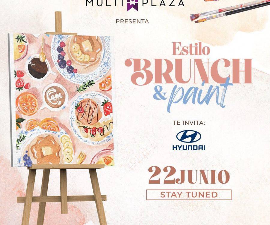 Multiplaza presenta Estilo Brunch &amp; Paint