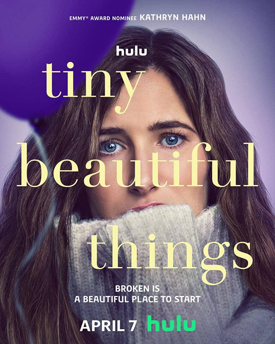 <b>Tiny beautiful things (7 de abril), Disney Plus</b>. Narra la historia de Clare, cuyo matrimonio está tocando fondo, su hija casi no le dirige la palabra y su carrera como escritora ha terminado. Sin embargo, cuando le sugieren que ella trabaje como escritora en una columna de consejos, Clare no se siente apta para el trabajo.
